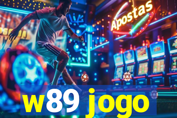 w89 jogo